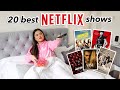 20 netflix shows you NEED to binge watch