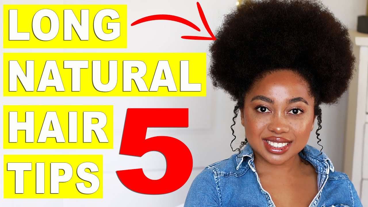 5 NATURAL HAIR GROWTH TIPS FOR MASSIVE HAIR GROWTH! (MY BEST TIPS THAT  ACTUALLY WORK) - thptnganamst.edu.vn