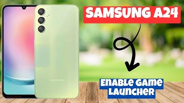 Samsung Galaxy A24 Enable Game Launcher || Game launcher settings || How to turn on game launcher