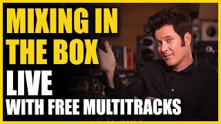 Mixing In The Box LIVE (Pt. 2)