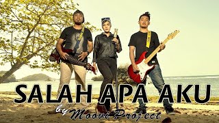 Ilir 7 - Salah Apa Aku Rock Cover by MooVi Project