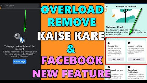 How To Remove Overload Symbol -And New Feature Of Facebook - Your Time On Facebook Full Explain 2021