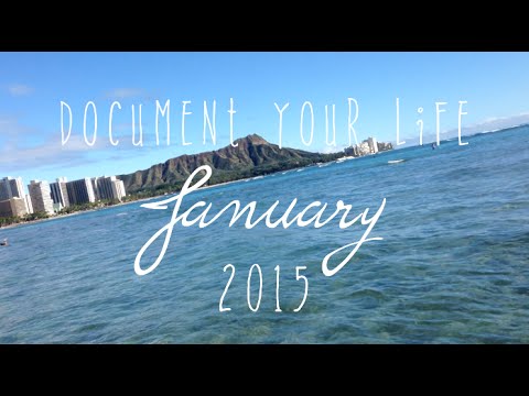 Document Your Life | January 2015