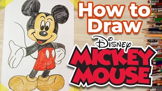 Let's Draw and Color Mickey Mouse! Learn How to Draw and Color Disney Characters for Kids