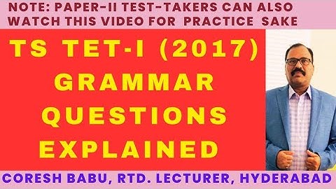 TS TET- I (2017) GRAMMAR QUESTIONS EXPLAINED