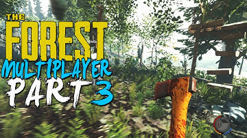 The Forest Multiplayer Co-op Update Alpha 0.09 Gameplay - Part 3 - PROGRESS 101! ft. KSicGames