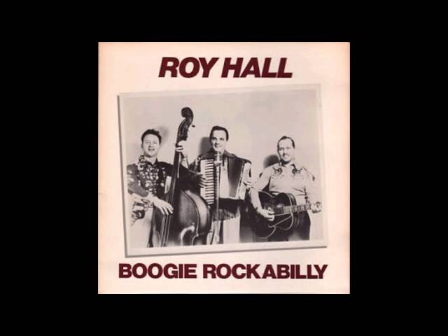 Roy Hall - Dig That Boogie