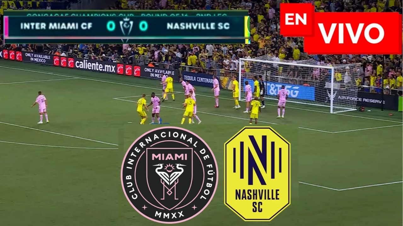🔴 Inter Miami vs Nashville EN VIVO / MLS Juega Messi - YouTube