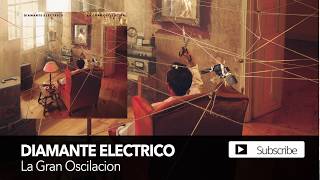 Diamante Electrico - La Gran Oscilacion [Official Audio] chords