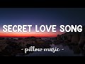 Secret Love Song - Little Mix (Lyrics) 🎵