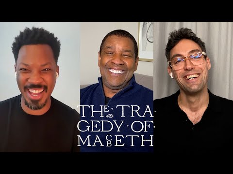 Denzel Washington's Hilarious Interview for THE TRAGEDY OF MACBETH