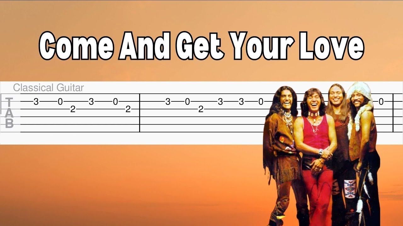 Come And Get Your Love Guitar Tab & Guitar Chords with Guitar