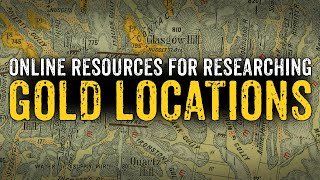 Online Resources for Researching Gold Locations