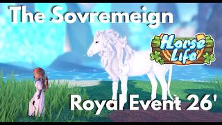 How To Unlock The Sovremeign + Royal Event in Horse Life Roblox 26'