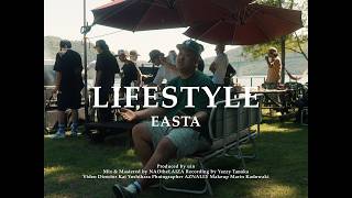 EASTA - LIFESTYLE (Official Music Video)
