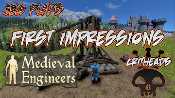 Medieval Engineers: First Impressions