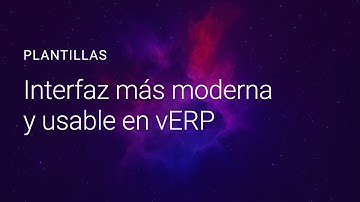 Interfaz más moderna y usable en vERP