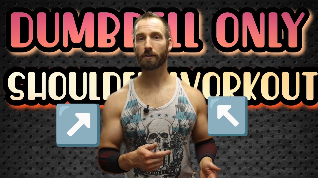 ALL DUMBBELLS SHOULDER WORKOUT
