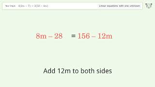 Solve 4(2m-7)=3(52-4m): Linear Equation Video Solution | Tiger Algebra