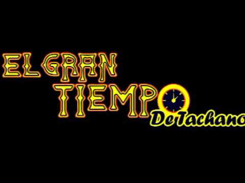 EL GRAN TIEMPO - Moviendo El Toto \