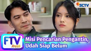 FTV SCTV Ridho Illahi & Ina Marika - Misi Pencarian Pengantin, Udah Siap Belum