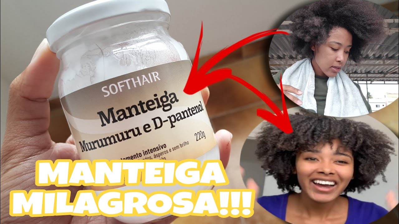 TESTANTO A MANTEIGA DE MURUMURU COM D-PANTENOL  DA SOFTHAIR *cuidados pós entrelace*
