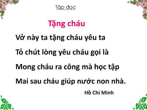 Lớp 1- Tuần 25- Tập đọc: Tặng cháu.