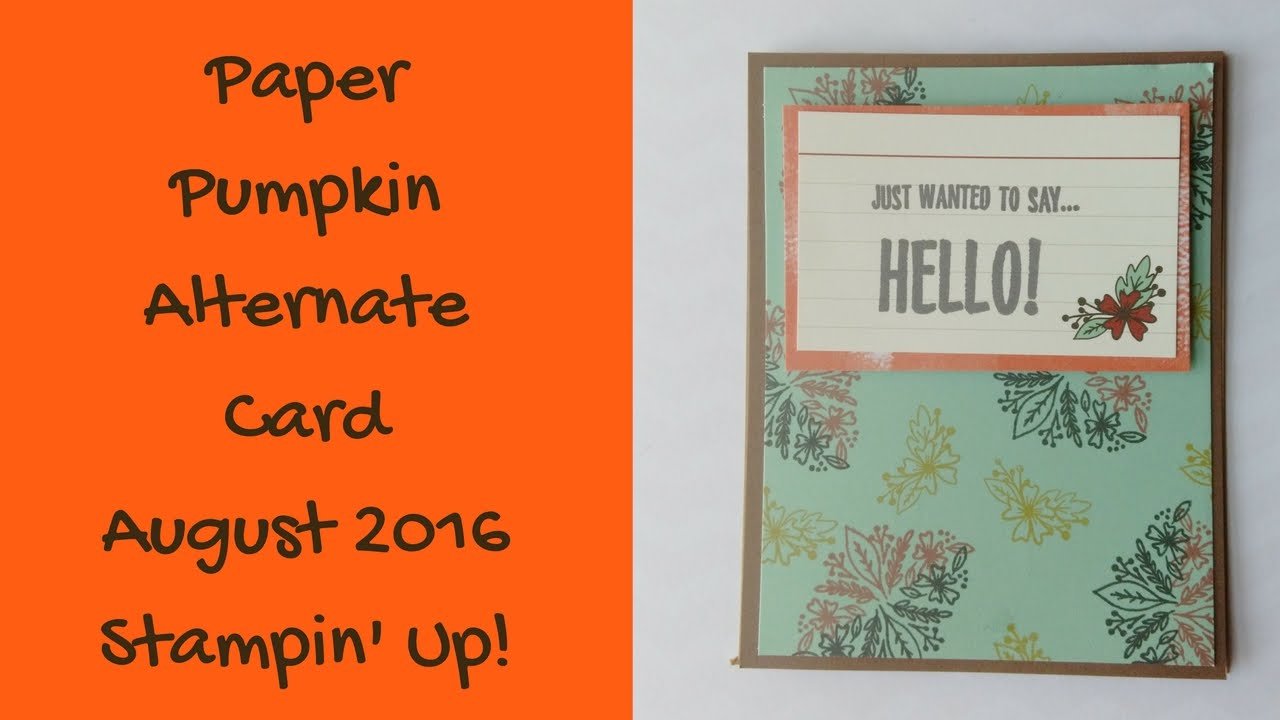 Paper Pumpkin Alternate Card #2 Stampin' Up! August 2016 - YouTube