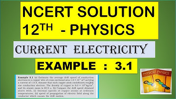 NCERT SOLUTION | CLASS 12 PHYSICS | CURRENT ELECTRICITY | EXAMPLE 3.1 | CBSE | NEET | JEE | IIT KVPY
