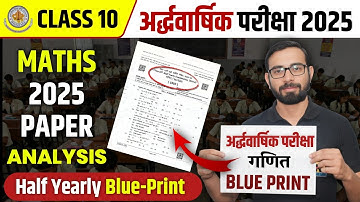 Class 10 Maths Half Yearly 2025 | Blueprint 2024 Paper Analysis | Most Important Topics & Pattern