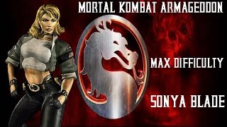 Mortal Kombat Armageddon - Sonya Blade - Max Difficulty - No Matches Lost (Commentary)