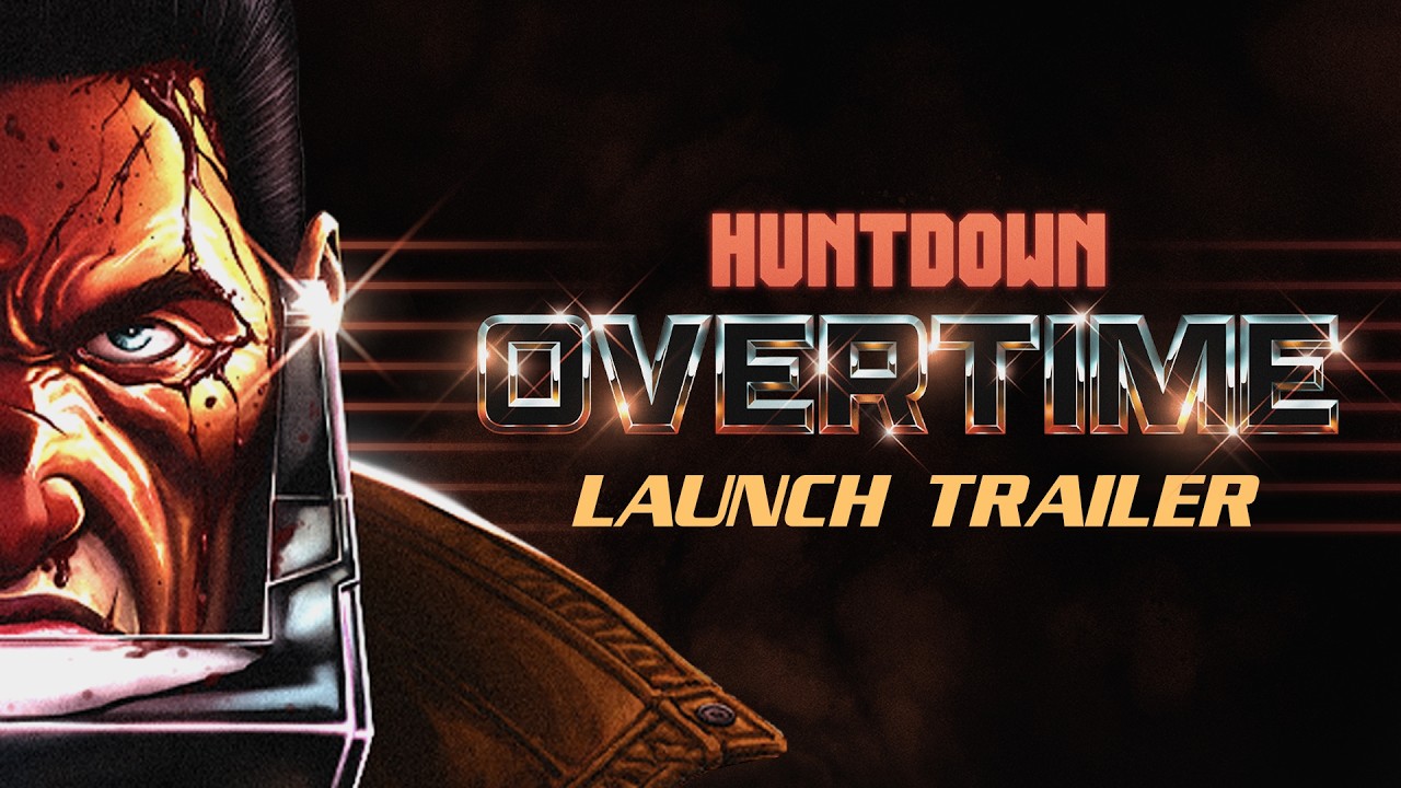 Huntdown: Overtime | Launch Trailer