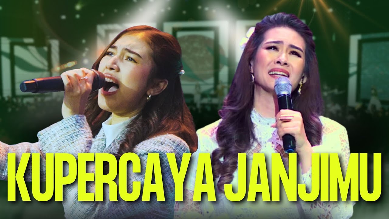 Ps. Nita Setiawan, Melitha Sidabutar & KA Worship - Kupercaya JanjiMu [Official Music Video]