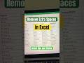 Remove Spaces from word in Excel 📈 #exceltips @intelkeenskills