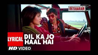 Dil Ka Jo Haal Instagram Viral Trending Song