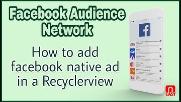 How to add Facebook Native Ad in a RecyclerView 2021 | Android Studio Tutorial | MakeEasy