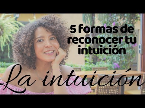 Vídeo: Intuición: Cómo Descubrir, Desarrollar Y Utilizar En La Vida Cotidiana - Vista Alternativa