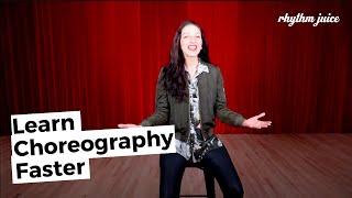 How to Learn Choreography Faster | Dance Tips | Rhythmjuice.co