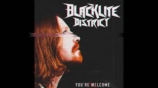 Blacklite District - Hard Pill to Swallow XL