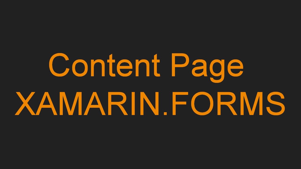 XAMARIN.FORMS : Content Page - YouTube