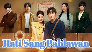 🟥Hati Sang Pahlawan #dramabox #cinta #dramas