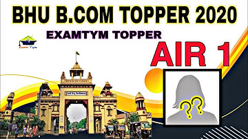 AIR 1 || BHU B.COM 2020 TOPPER || EXAMTYM TOPPER || CONGRATULATION 💥🥳🥳🥳