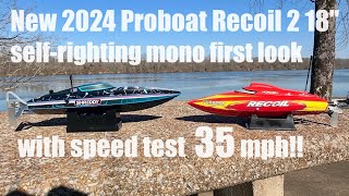 New 2024 Pro Boat Recoil 2 18" unboxing and speed test.