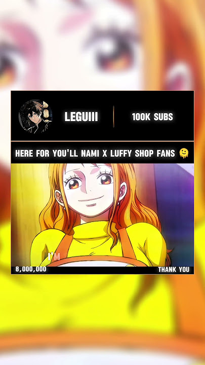 Nami and Luffy | Edit | #luffy #onepiece #anime