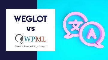 ⭐  WPML vs Weglot Unterschiede | Beste Wordpress-Übersetzungs-Plugins