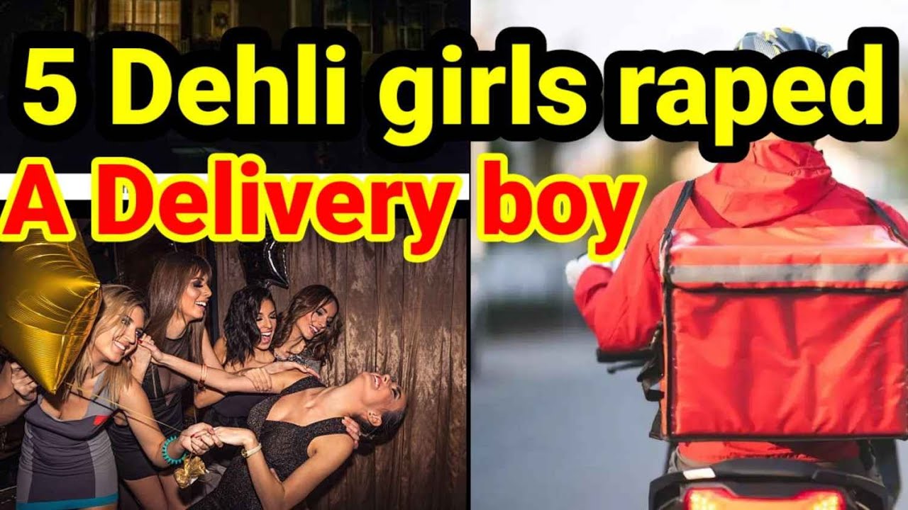 #5 Girls RAPED A DELIVERY Boy In DELHI # HINDI crime story of Delhi