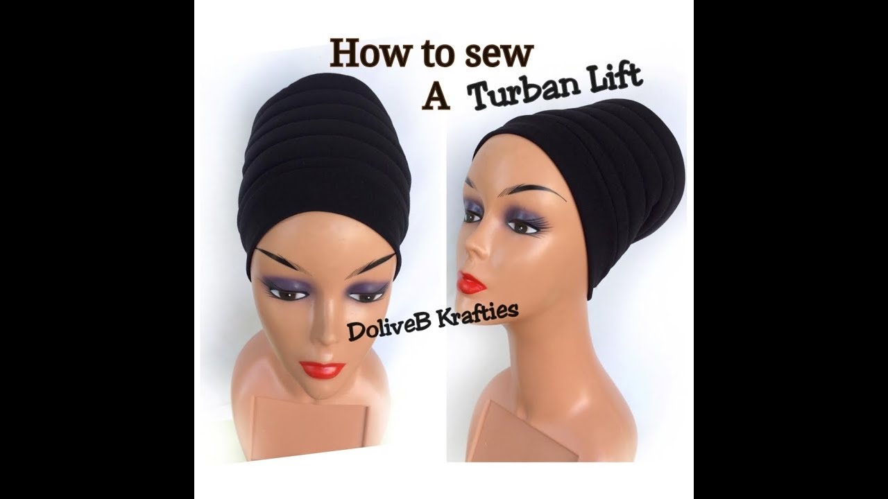 DIY Turban Volumizer How to sew a Turban Lift YouTube