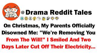 On Christmas, My Parents Officially Disowned Me: We're Removing You from the Will! I Smiled and...