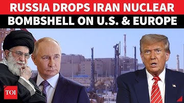 Putin Surprises Europe, Israel & U.S. With Stunning Russia Nuclear Deal With Iran | Details