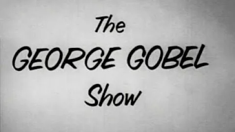 The George Gobel Show~50s TV Comedy~Episode 1